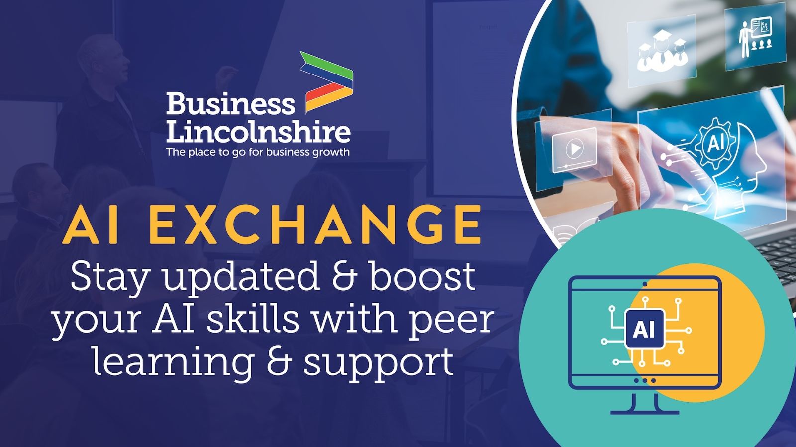 Join AI Exchange, a free peer-learning workshop for Lincolnshire business leaders to explore AI tools, share insights, and solve real business challenges.