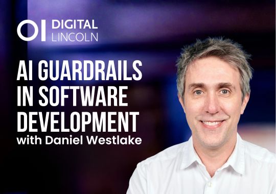 Digital Lincoln | AI Guardrails in Software Development