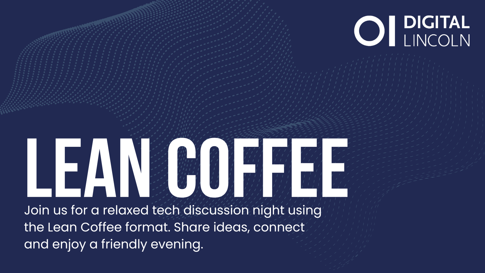 Digital Lincoln Lean Coffee