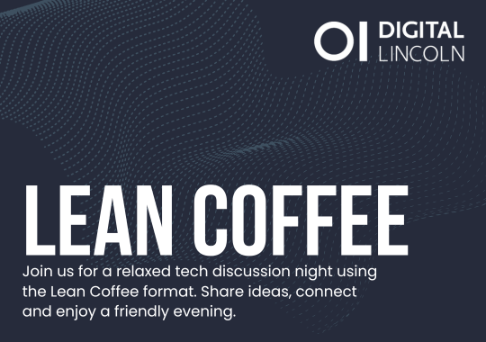 Mosaic latest news and events - Lean Coffee | Digital Lincoln