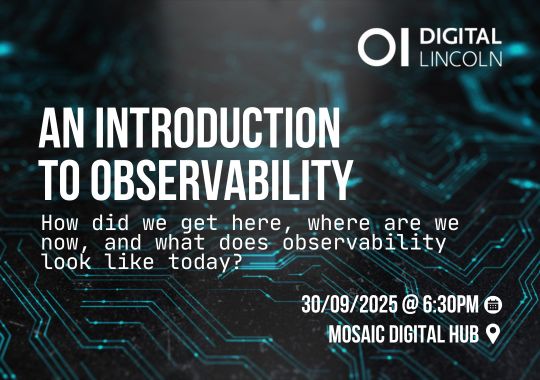 Mosaic latest news and events - An Introduction to Observability | Digital Lincoln