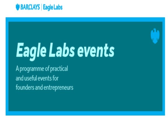 Barclays Eagle Labs Event - Hot to Attract, Retain and Grow Talent