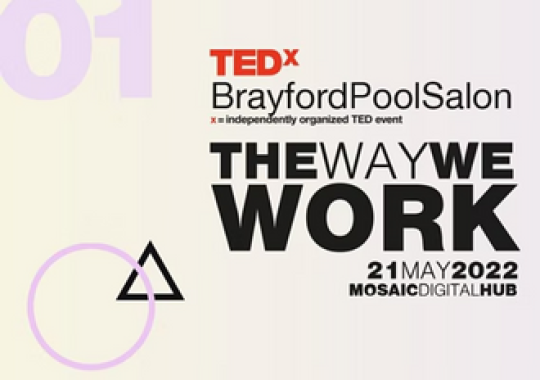Mosaic latest news and events - TEDx Brayford Pool Salon - The Way We Work
