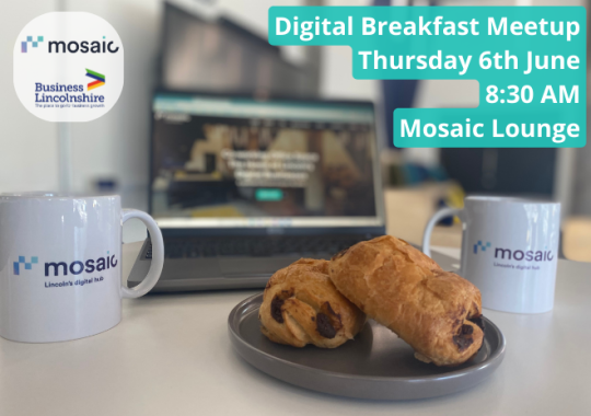 Mosaic latest news and events - Digital Breakfast Meetup - May
