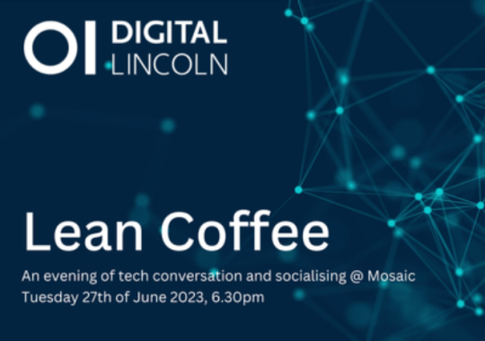 Digital Lincoln - Lean Coffee. June.