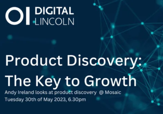 Digital Lincoln - Product Discovery: The Key to Growth